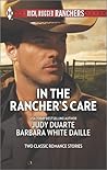 In the Rancher's Care by Judy Duarte