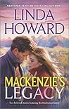 Mackenzie's Legacy by Linda Howard