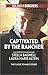 Captivated by the Rancher: An Anthology (Harlequin Rich, Rugged Ranchers Collection)