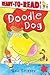 Doodle Dog: Ready-to-Read L...