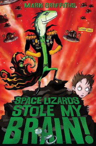 Space Lizards Stole My Brain! (Space Lizards, #1)