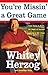 You're Missin' a Great Game by Whitey Herzog