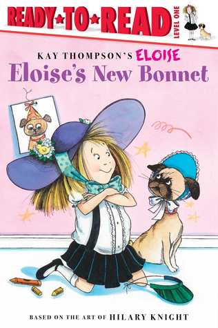 Eloise's New Bonnet: Ready-to-Read Level 1 (Paperback)