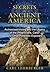 Secrets of Ancient America:...