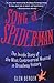 Song of Spider-Man: The Inside Story of the Most Controversial Musical in Broadway History