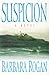 Suspicion: A Novel