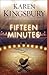 Fifteen Minutes by Karen Kingsbury