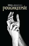 Poughkeepsie by Debra Anastasia