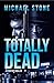 Totally Dead (Streeter, #4)