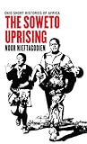 The Soweto Uprising