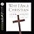 Why I Am A Christian by John R.W. Stott