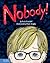 Nobody!: A Story About Over...