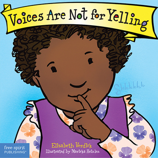 Voices Are Not for Yelling (Best Behavior)