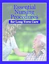 Essential Nursing Procedures for Long-term Care