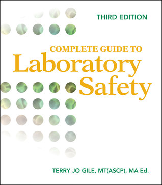 Complete Guide to Laboratory Safety