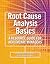 Root Cause Analysis Basics:...