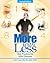 More With Less by Rose T. Dunn