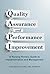 Quality Assurance and Performance Improvement: A Nursing Home's Guide to Implementation and Management