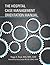 The Hospital Case Management Orientation Manual