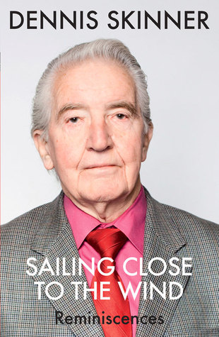 Sailing Close to the Wind: Reminiscences (Paperback)