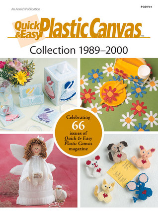 Quick & Easy Plastic Canvas Collection 1989 2000