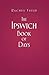 The Ipswich Book of Days by Rachel Field