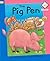 The Pig Pen (Reading Corner Phonics)