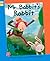 Mr Babbit's Rabbit (Reading Corner)
