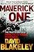 Maverick One: The True Story of a Para, Pathfinder, Renegade