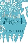 Don't Tell the Brides-to-Be