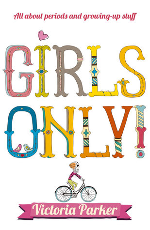 Girls Only! All About Periods and Growing-Up Stuff (Paperback)