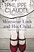 Monsieur Linh and His Child by Philippe Claudel