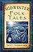 Midwinter Folk Tales (Folk Tales: United Kingdom)