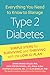 Everything You Need to Know to Manage Type-2 Diabetes (New Glucose Revolution)