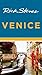 Rick Steves Venice by Rick Steves