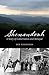 Shenandoah: A Story of Conservation and Betrayal