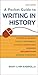 A Pocket Guide to Writing in History