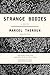 Strange Bodies: A Novel