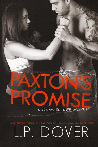 Paxton's Promise (Gloves Off, #3)
