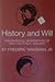 History and Will: Philosophical Perspectives of Mao Tse-Tung's Thought (Center for Chinese Studies, Uc Berkeley : No 9)