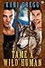 Tame a Wild Human by Kari Gregg