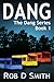 Dang: The Dang Series Book ...