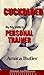 Cuckolded by My Wife's Personal Trainer (Hotwife Series Book 3)