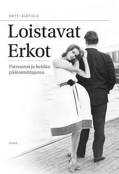 Loistavat Erkot (Hardcover)