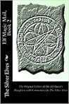 Elf Magic Mail, Book 2 by The Silver Elves