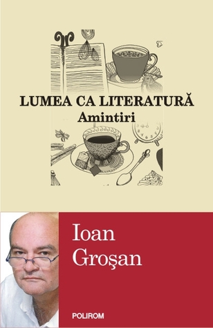 Lumea ca literatură: amintiri (Paperback)