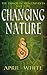 Changing Nature (The Immort...