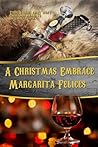 A Christmas Embrace by Margarita Felices