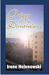 Order of the Dimensions by Irene Helenowski