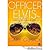 Officer Elvis (Darla Cavann...